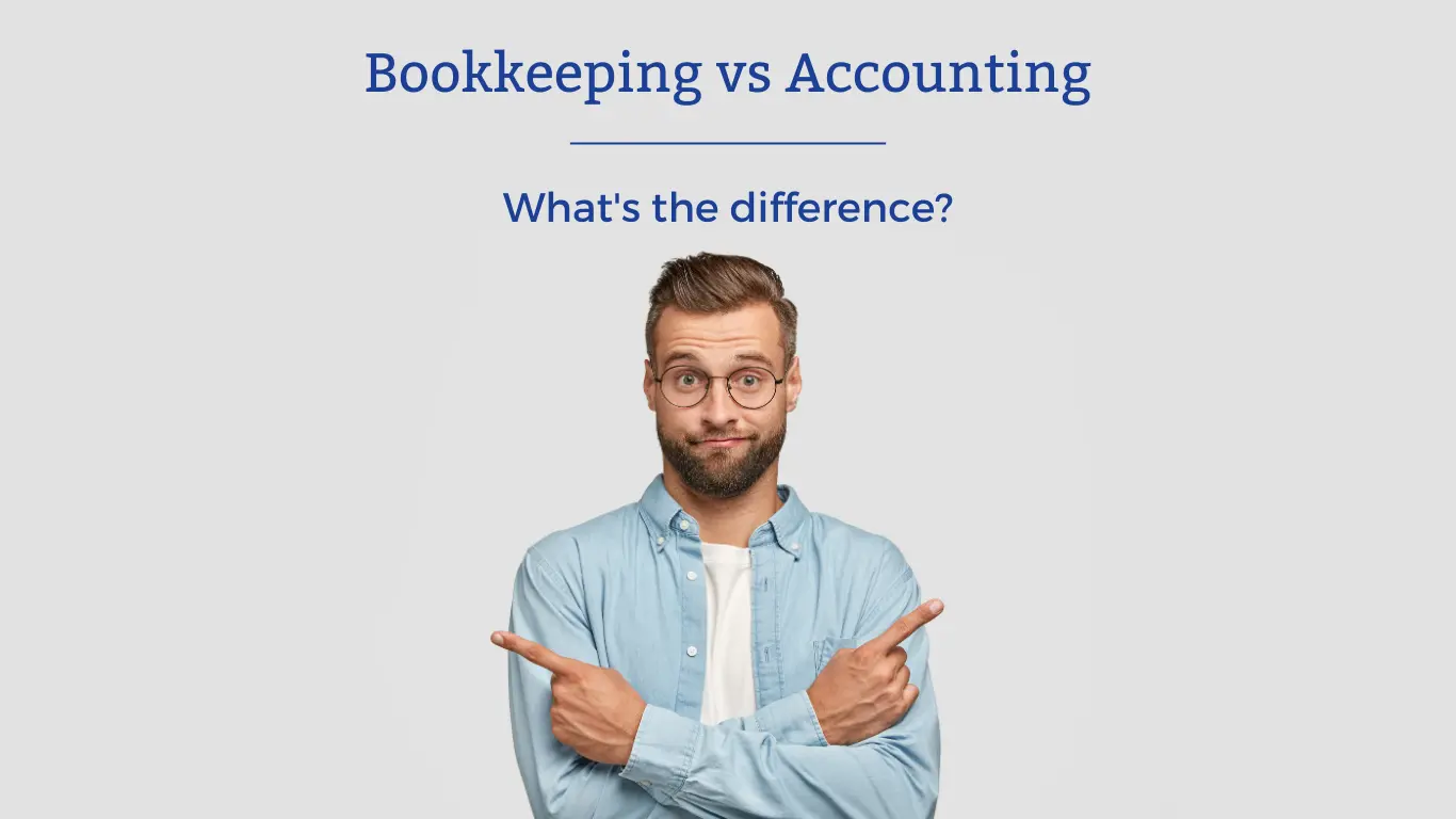 Bookkeeping vs Accounting What’s the difference