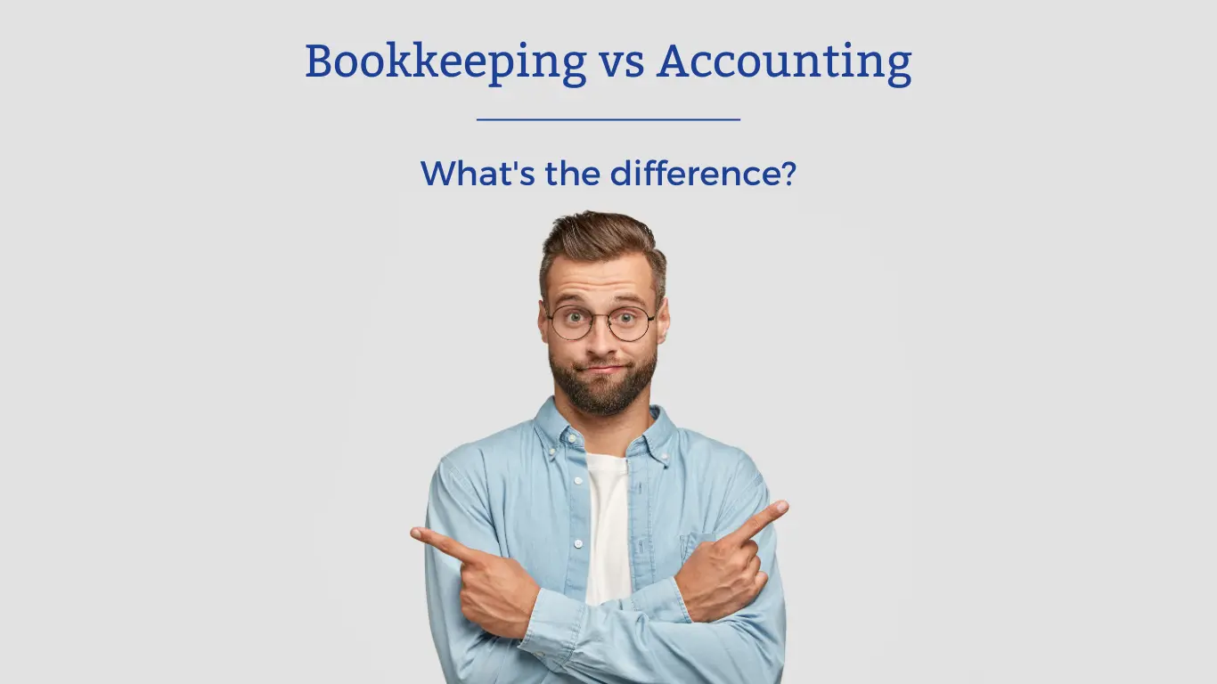 Bookkeeping vs Accounting Whats the difference Bookkeeping vs Accounting What’s the difference