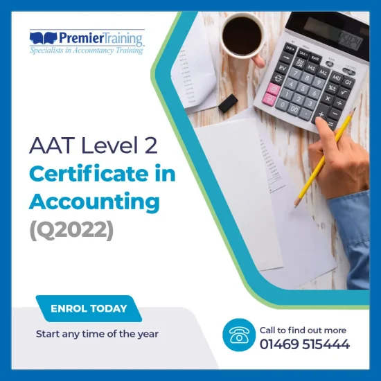 Level 2 Certificate in Accounting (Q2022) Course. Transfer to Q2022 AAT Level 2 Certificate in Accounting