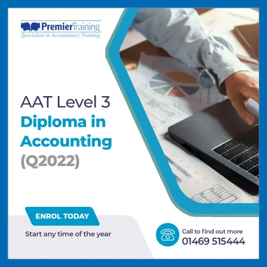 AAT Level 3 Diploma in Accounting (Q2022) Course. Transfer to Q2022 AAT Level 3 Diploma in Accounting