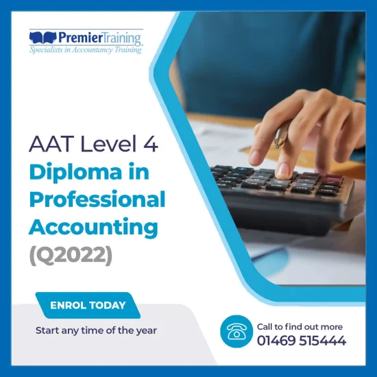 AAT Level 4 Diploma in Professional Accounting (Q2022) Course. Transfer to Q2022 AAT Level 4 Professional Diploma in Accounting