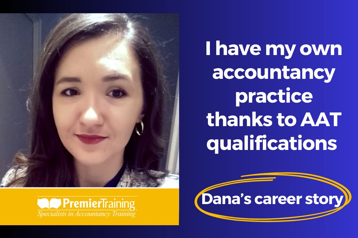 Dana-Gabriela’s AAT qualifications have helped her establish her own accountancy practice.
